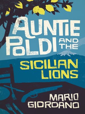 cover image of Auntie Poldi and the Sicilian Lions